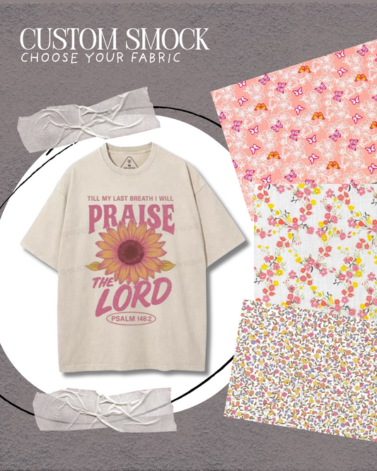 Praise the Lord - Custom Smock
