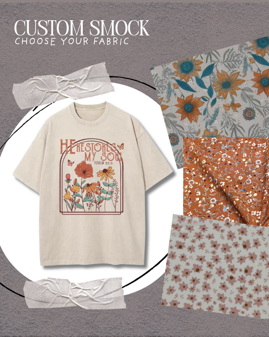 He Restores My Soul - Custom Smock